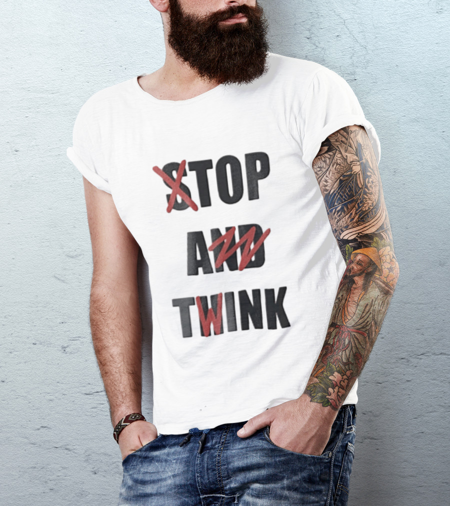 STOP AND TWINK Black With Red Crossed Out Edgy T-Shirt