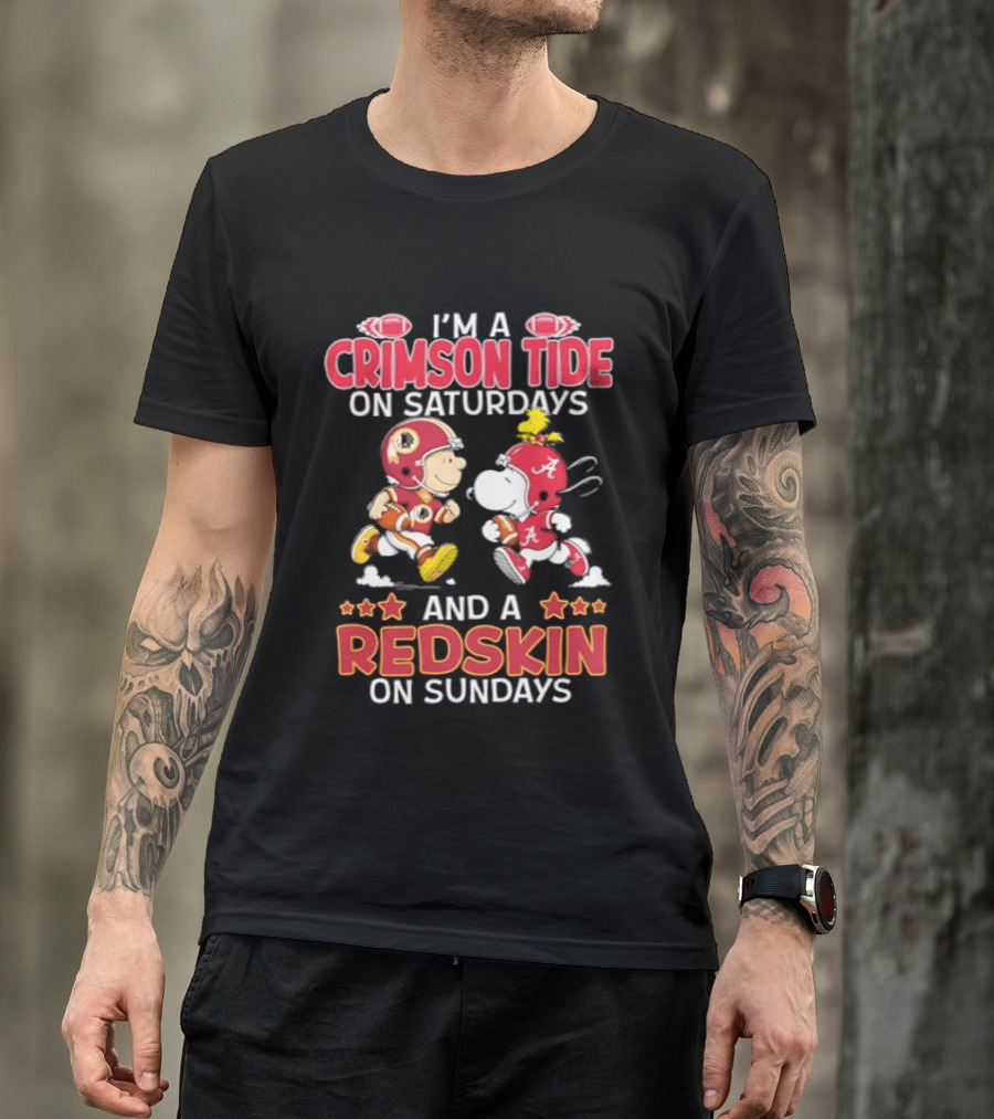 I'm A Crimson Tide On Saturdays And A Redskin On Sundays Snoopy Charlie Brown T-Shirt