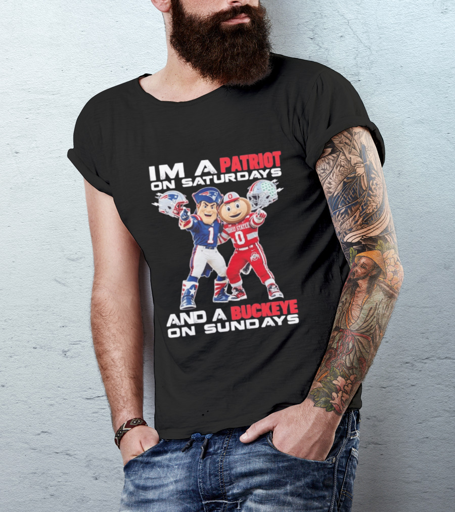 I'm A Patriot On Saturdays And A Buckeye On Sundays Football Mascots T-Shirt