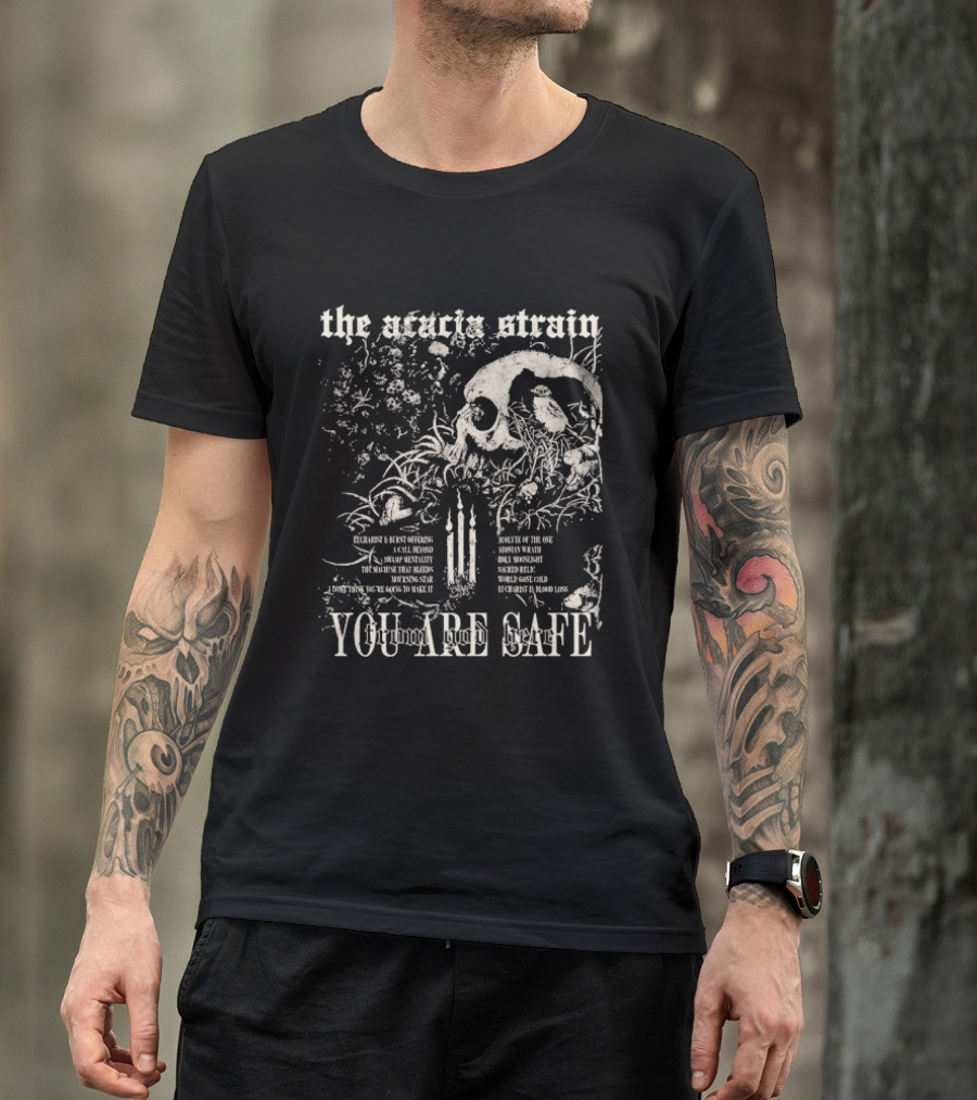 The Acacia Strain Skull Nature Tracklist You Are Safe From God Here T-Shirt