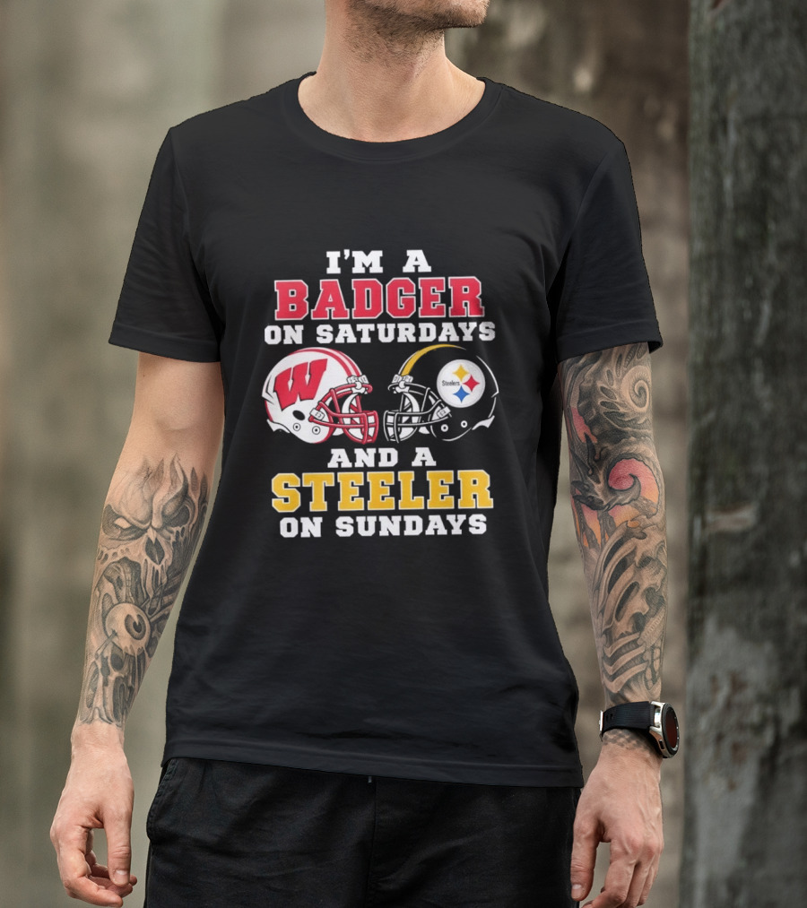 I'm A Badger On Saturdays And A Steeler On Sundays Football Helmets T-Shirt