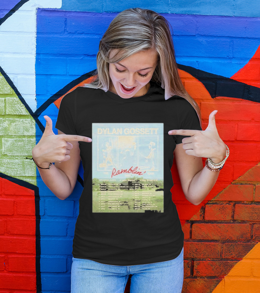 DYLAN GOSSETT The Ramblin Dates Tour 2027 Leon Marcom Clay Street Unit T-Shirt