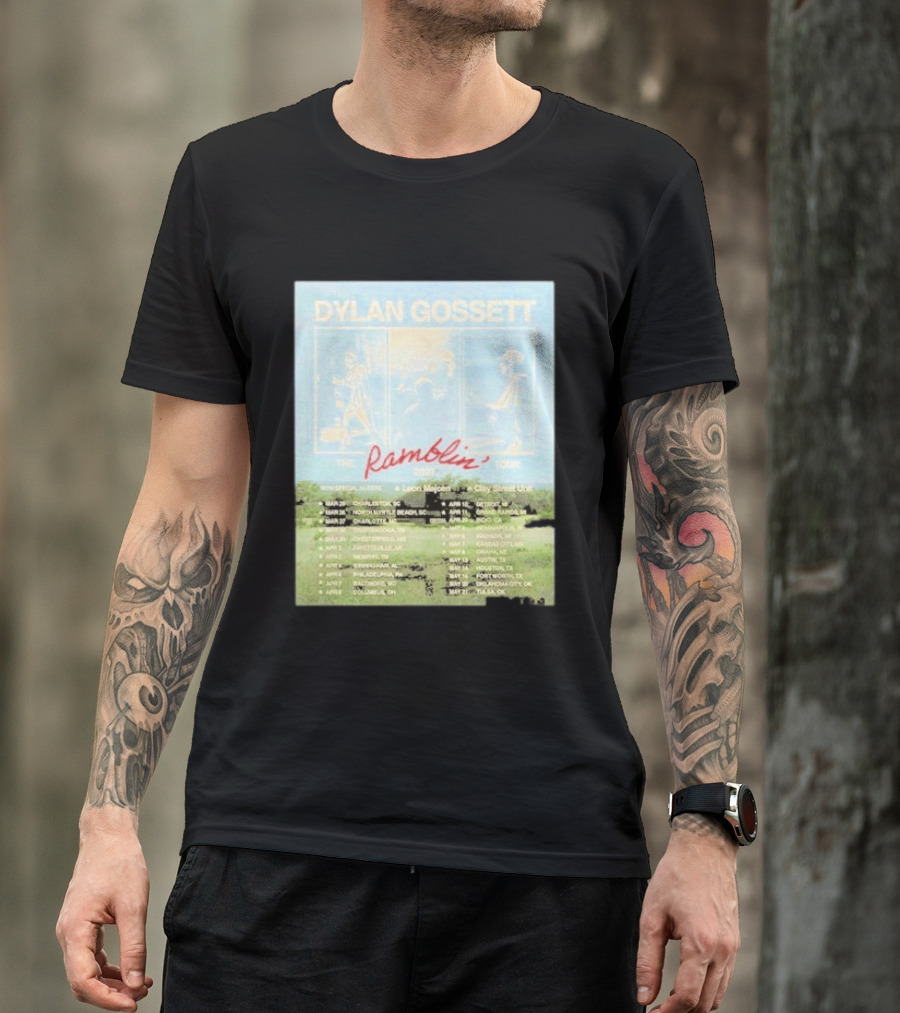 DYLAN GOSSETT The Ramblin Dates Tour 2027 Leon Marcom Clay Street Unit T-Shirt