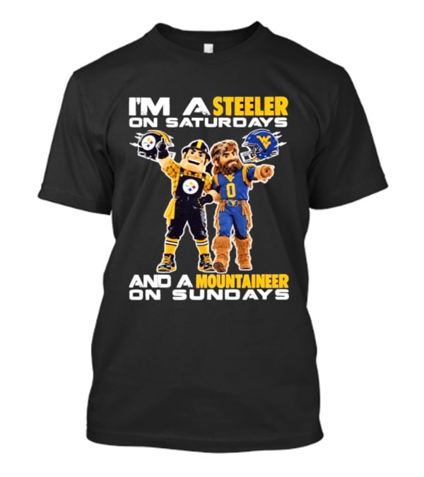 I'm A Steeler On Saturdays And A Mountaineer On Sundays Sports Spirit T-Shirt