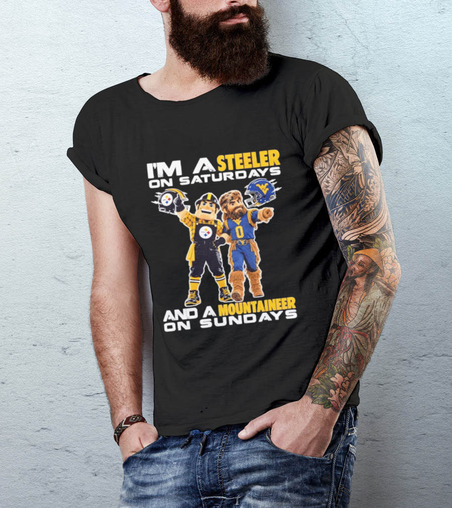 I'm A Steeler On Saturdays And A Mountaineer On Sundays Sports Spirit T-Shirt