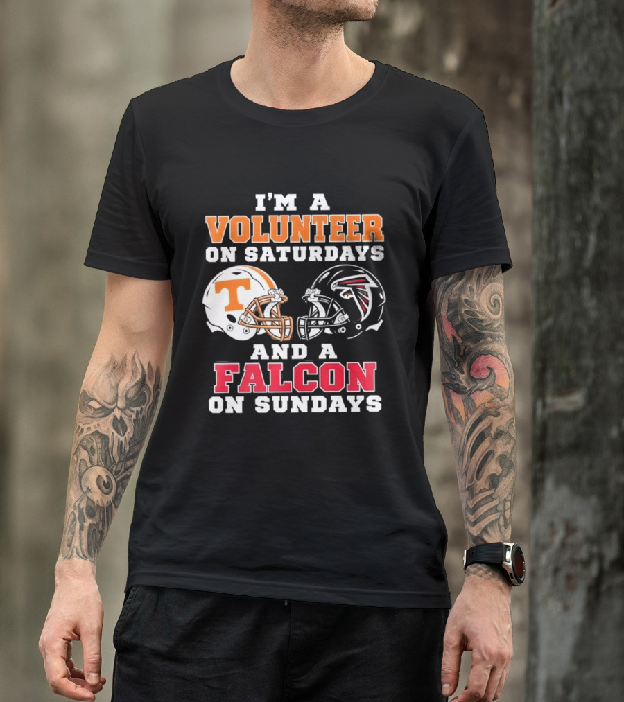 I'm A Volunteer On Saturdays Tennessee Fan Falcons Supporter On Sundays T-Shirt
