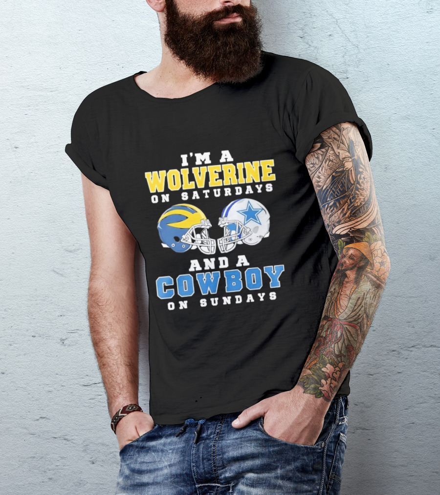 I'm A Wolverine On Saturdays And A Cowboy On Sundays Football Helmets T-Shirt