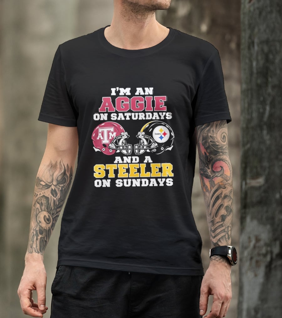 I'm An Aggie On Saturdays And A Steeler On Sundays Texas A&M And Pittsburgh Football Helmets T-Shirt