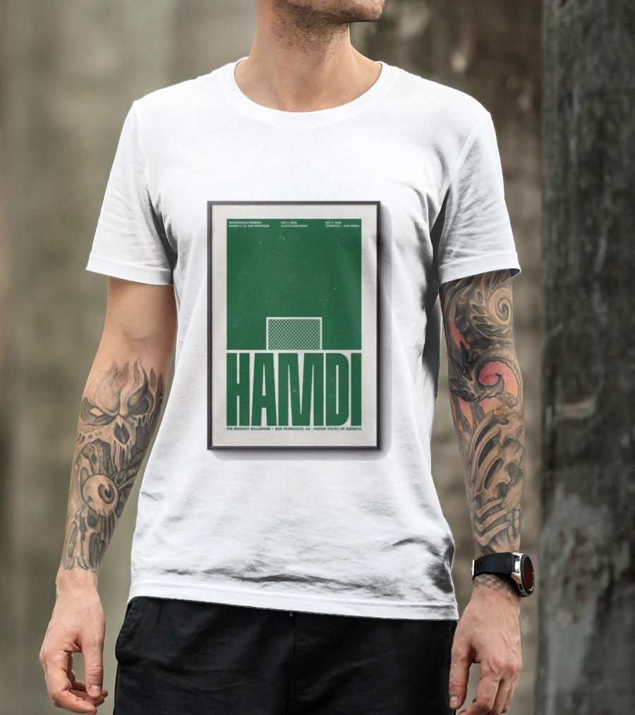 Hamdi The Regency Ballroom San Francisco Oct 2 3 2026 Soccer T-Shirt
