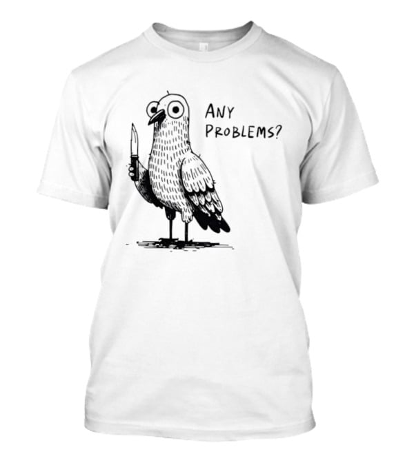 Pigeon With Knife Any Problems Retro Style Black Sketch T-Shirt