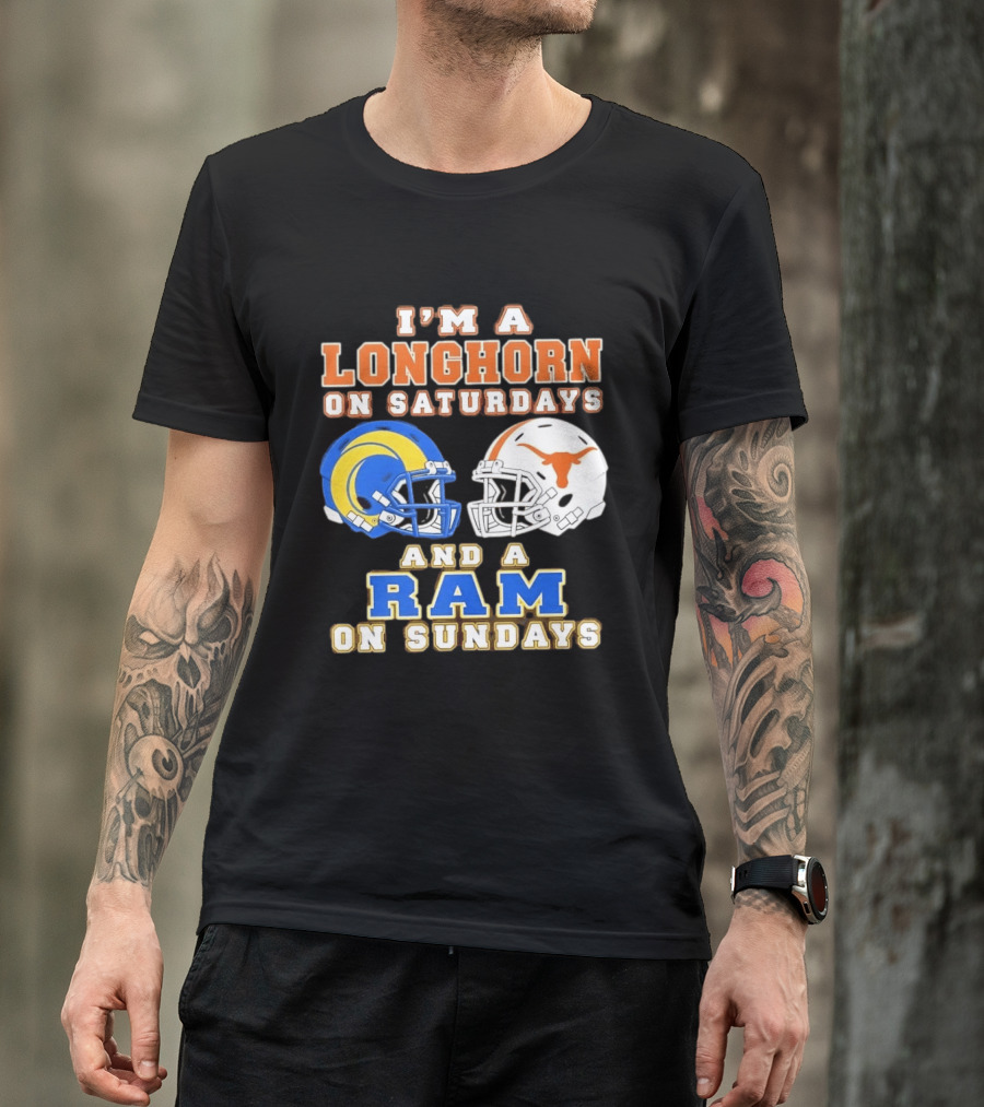 I'm A Longhorn On Saturdays And A Ram On Sundays Football Helmets T-Shirt