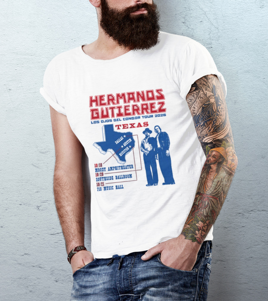 Hermanos Gutierrez Texas Los Ojos Condor Tour Dates October 18 Austin 20 Houston 21 Dallas 2026 T-Shirt
