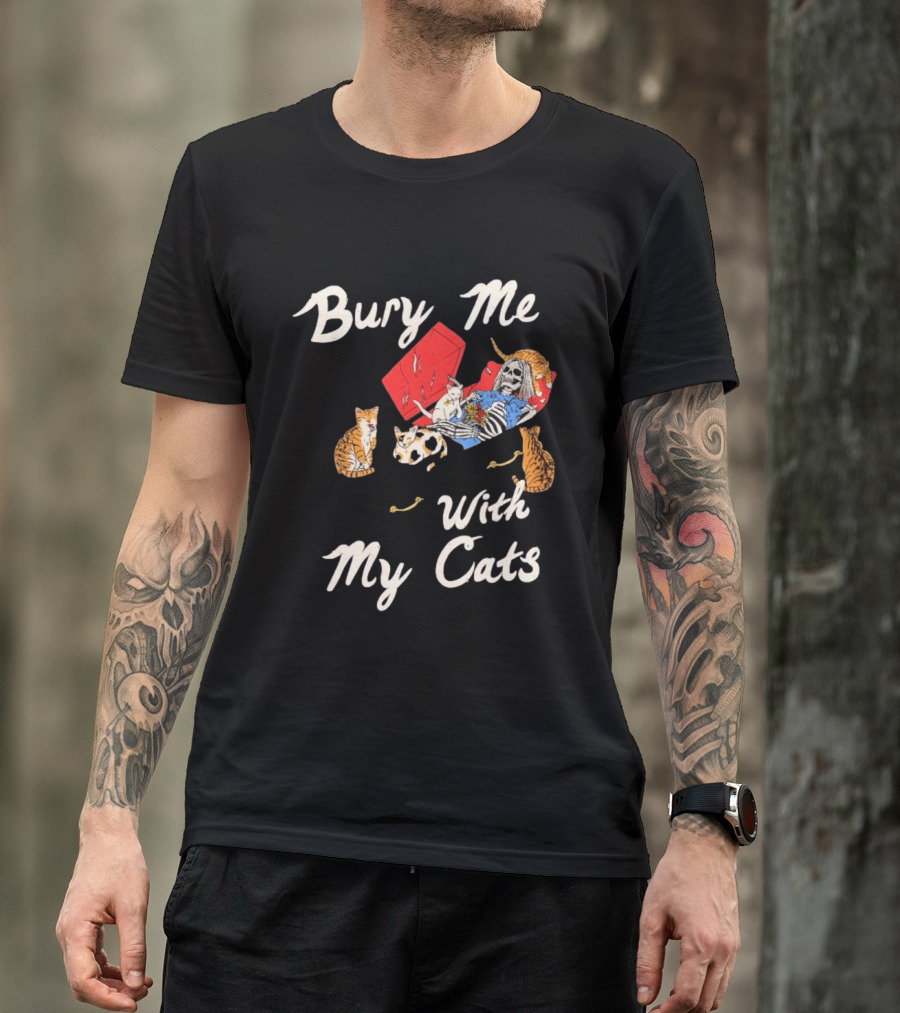 Bury Me With My Cats Skeleton Coffin Kittens T-Shirt