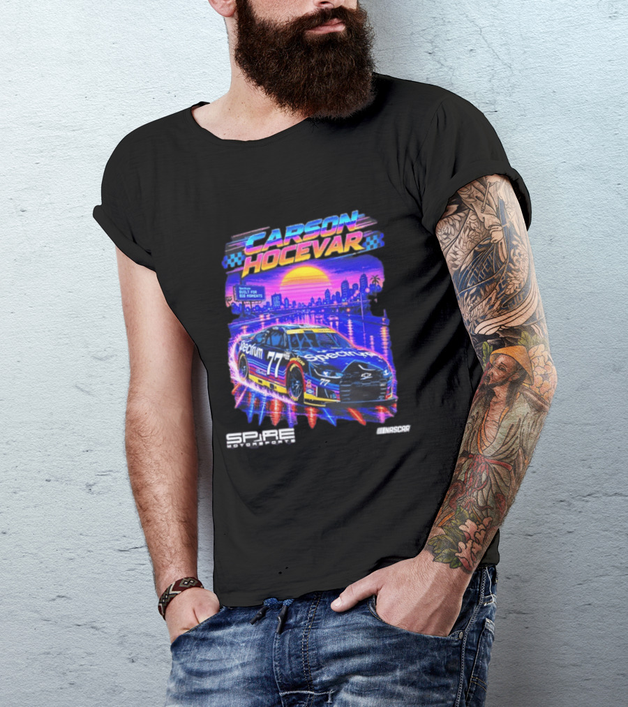 Carson Hocevar Spectrum Spire Motorsports No. 77 NASCAR Built For Big Moments T-Shirt