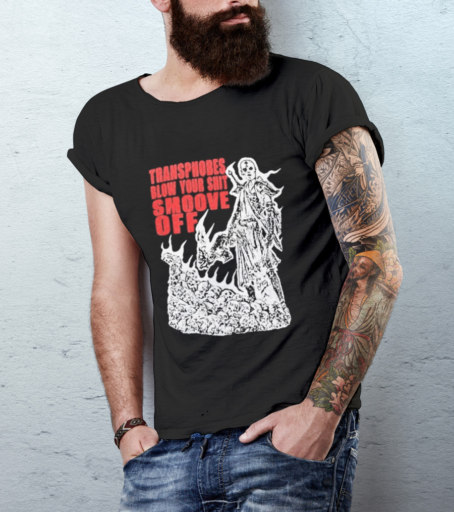 Transphobes Blow Your Smoove Off Flame Spirit T-Shirt