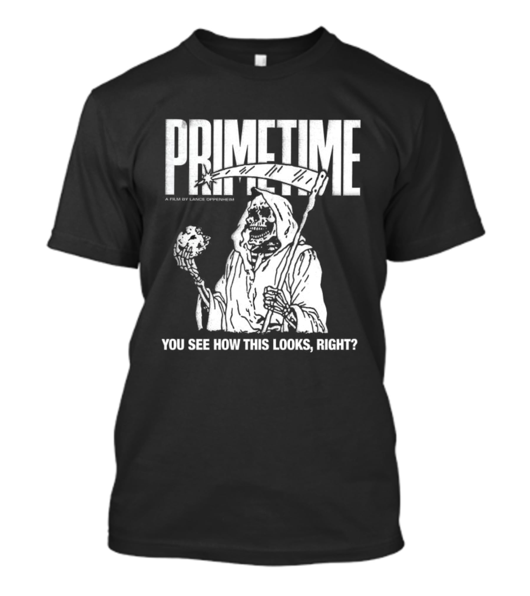 Primetime You See How This Looks Right Reaper A24 Films Store X Farmers Daughter T-Shirt
