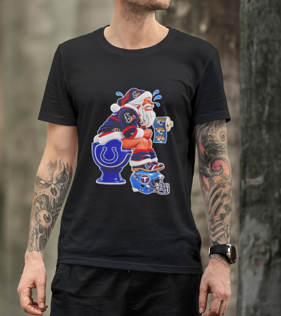 Houston Texans Santa Claus Indianapolis Colts Toilet Jacksonville Jaguars Paper T-Shirt