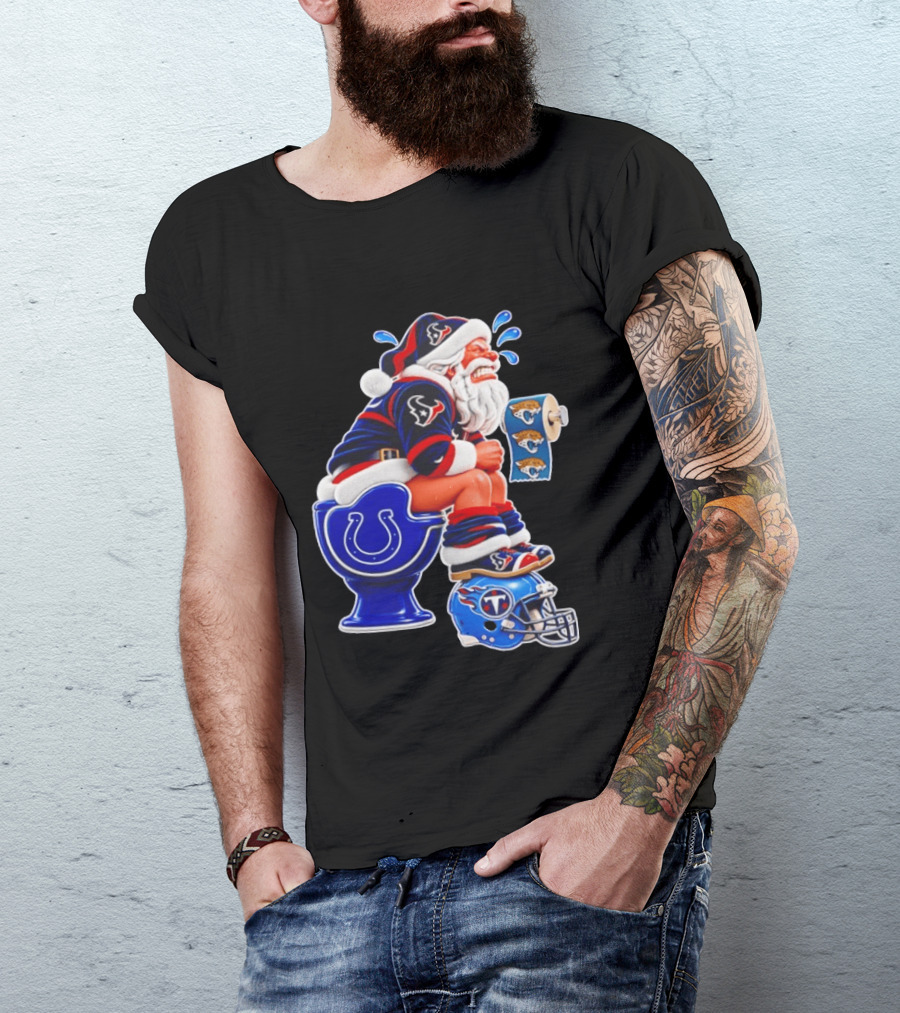 Houston Texans Santa Claus Indianapolis Colts Toilet Jacksonville Jaguars Paper T-Shirt
