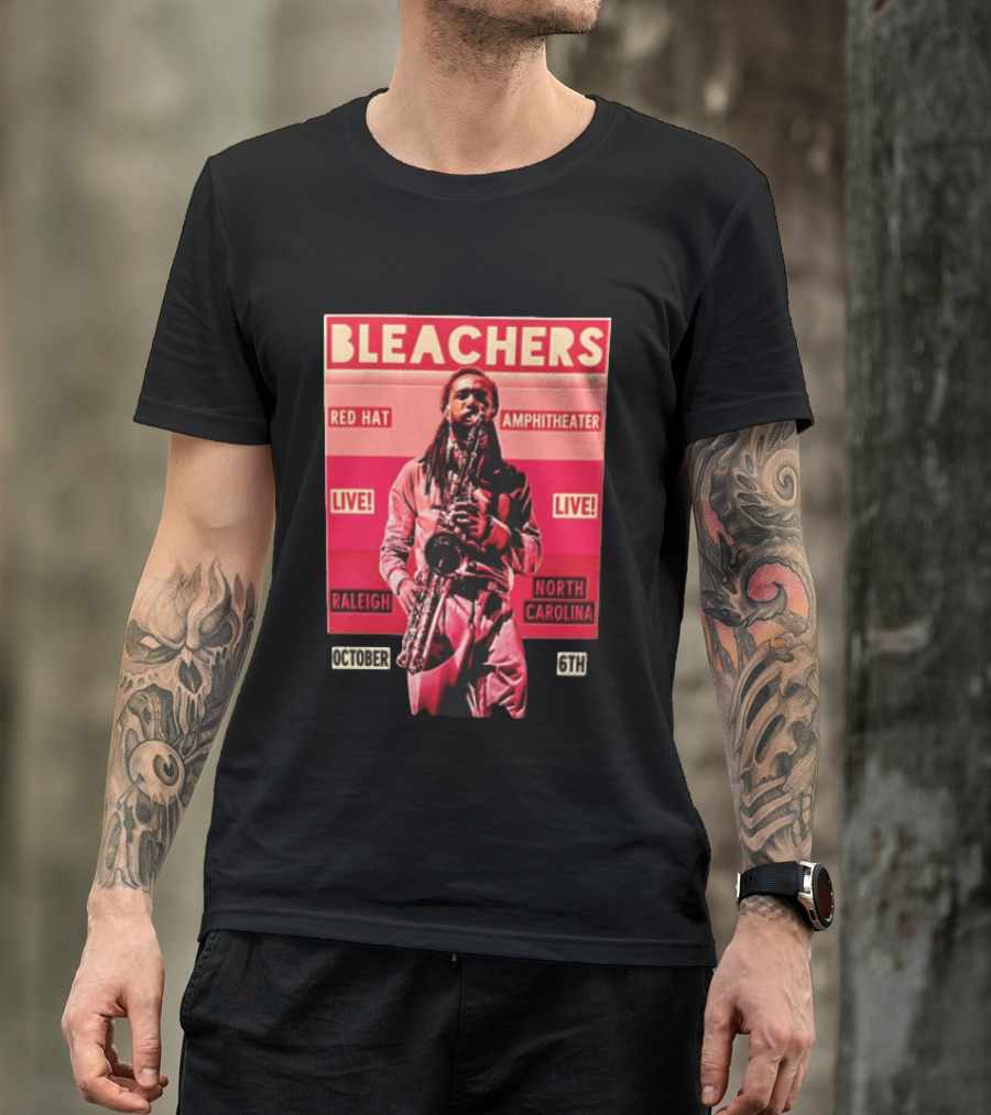 BLEACHERS Red Hat Amphitheater Live Raleigh North Carolina October 6th T-Shirt