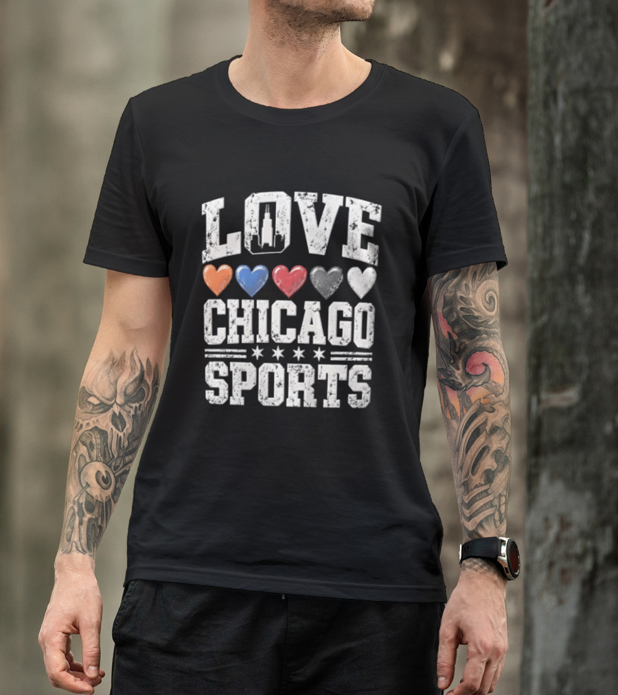 Love Chicago Sports Hearts Tower Stars T-Shirt
