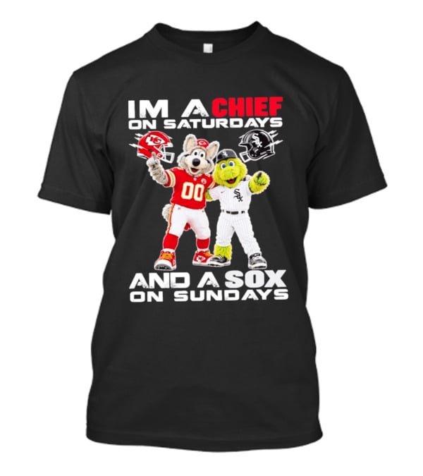 I'm A Chief On Saturdays And A Sox On Sundays Kansas City Chicago Mascots T-Shirt
