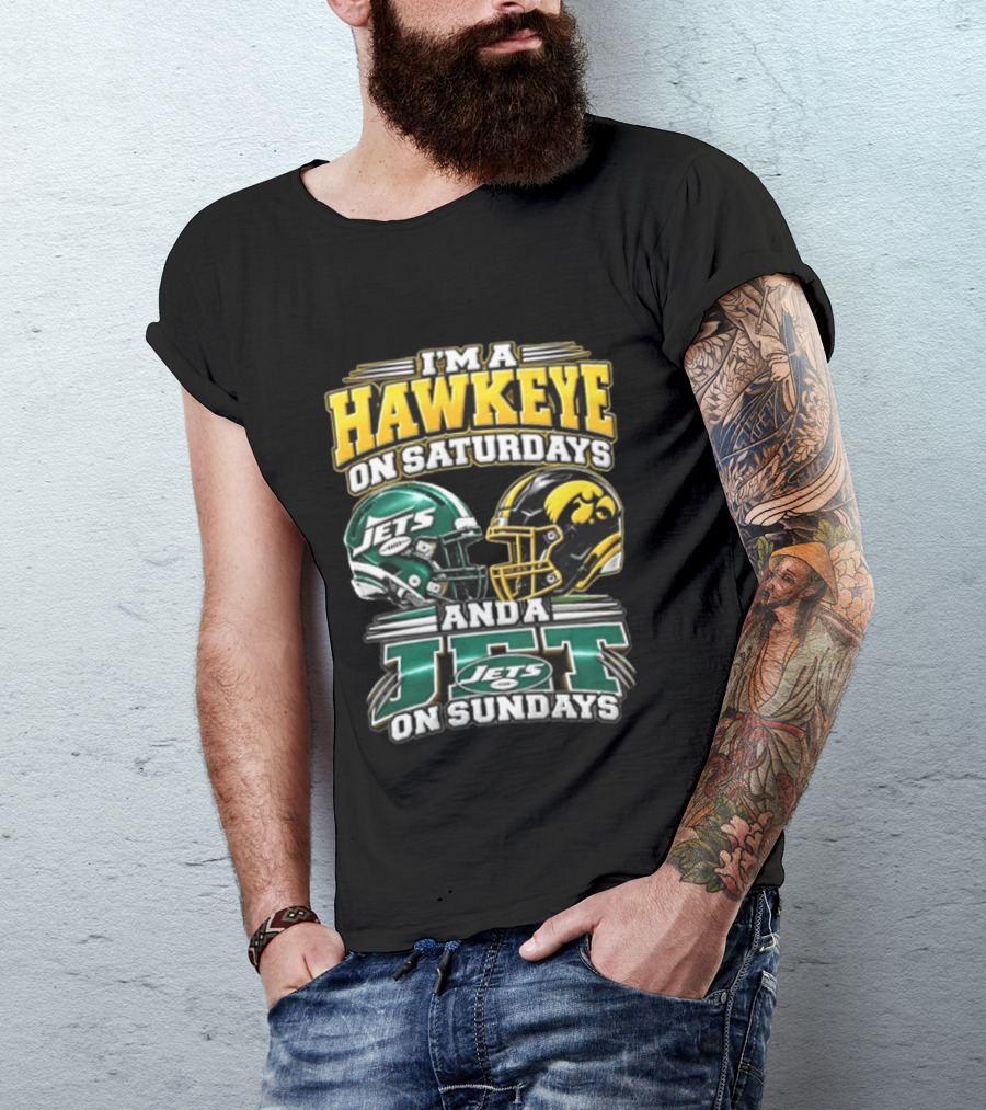 I'm A Hawkeye On Saturdays Jets On Sundays Football Helmets T-Shirt