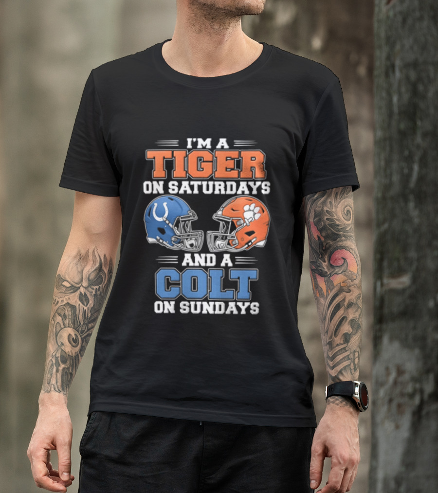 I'm A Tiger On Saturdays And A Colt On Sundays Helmet Football Rivalry T-Shirt