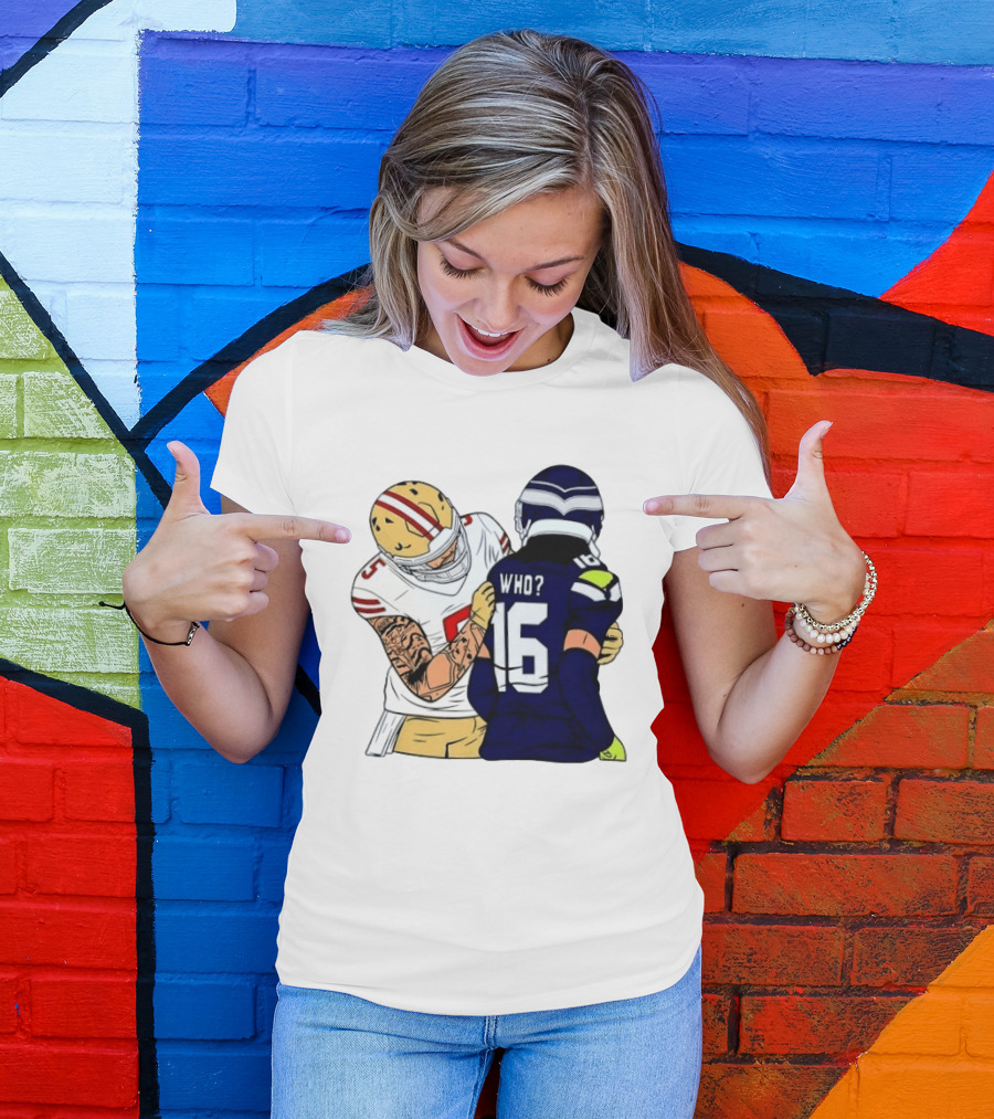 Mike Evans Trevon Diggs Who Are You Football NFC West Rivalry 49ers Seahawks T-Shirt