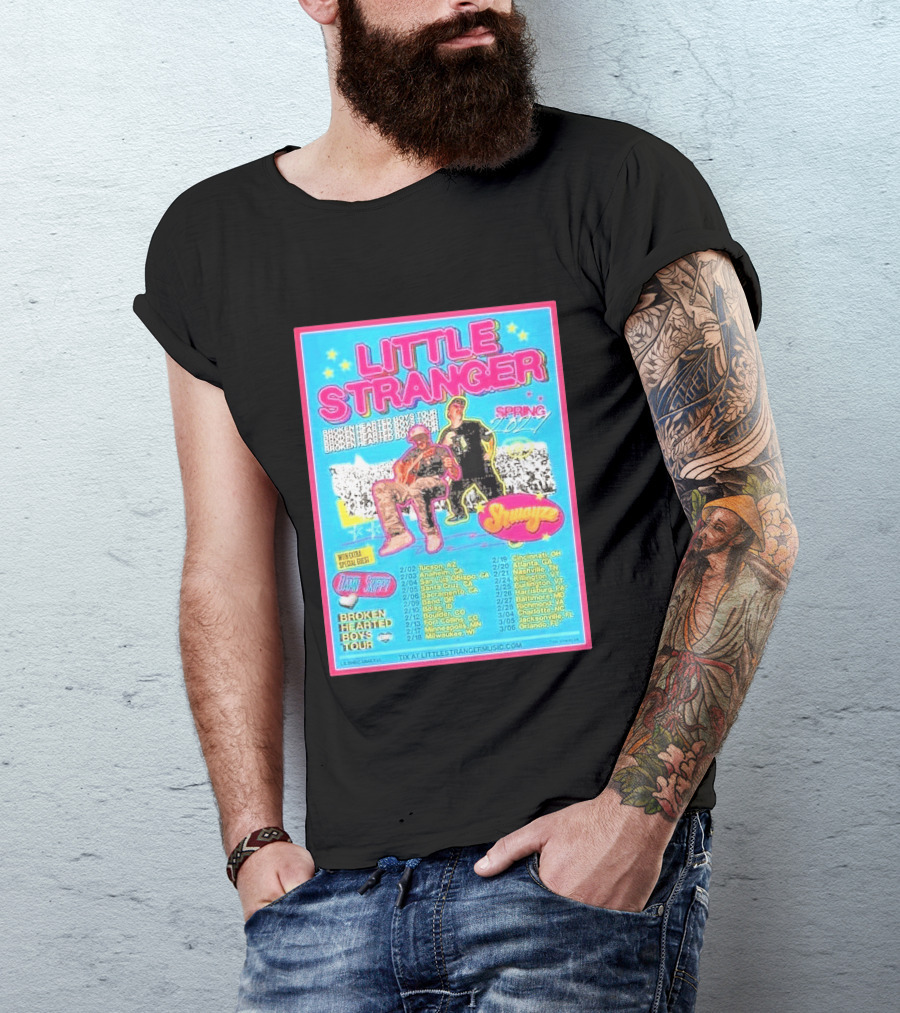 Little Stranger Broken Hearted Boys Spring 2027 Tour Cities List Tucson To Orlando T-Shirt