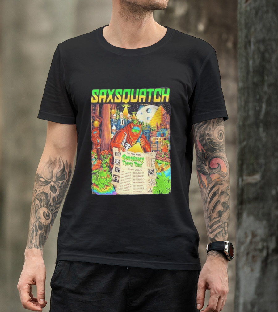 Saxsquatch The Past Truth Conspiracy Theory Tour 2026 Area 52 Moon Pyramid Tour Dates T-Shirt