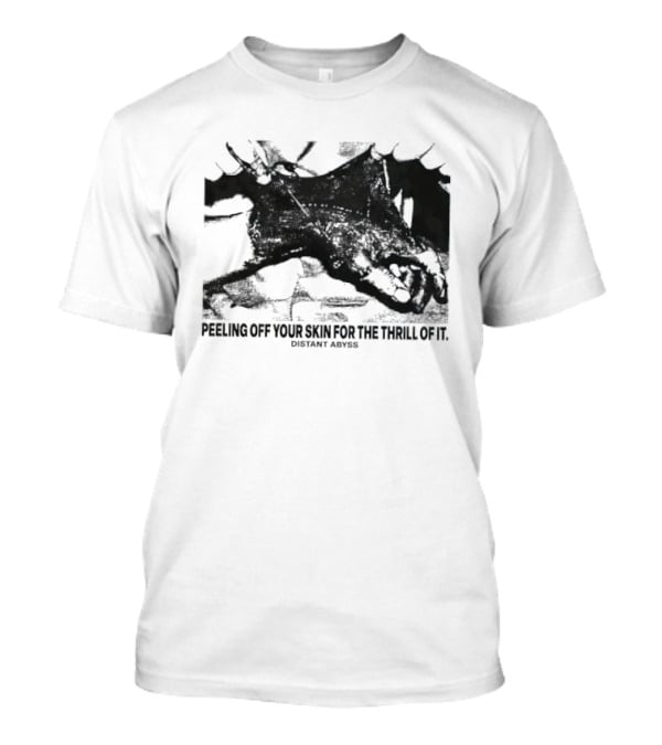 Peeling Off Your Skin For The Thrill Of It Distant Abyss Dragon Motif T-Shirt