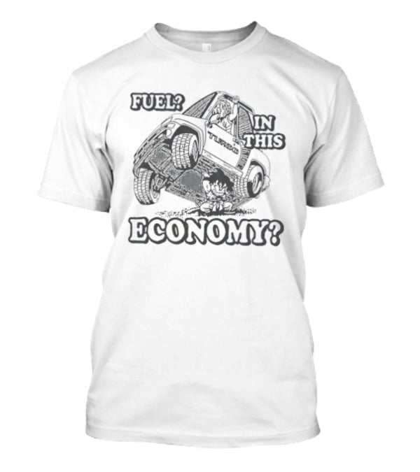 Goku Turbo Fuel Car In This Economy Bootleg T-Shirt
