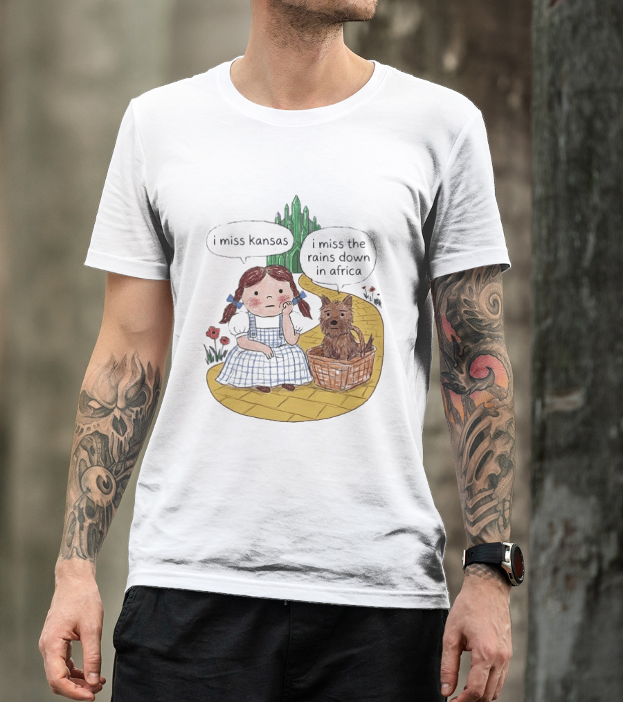 I Miss Kansas I Miss The Rains Down In Africa Toto Wizard Of Oz Mashup T-Shirt