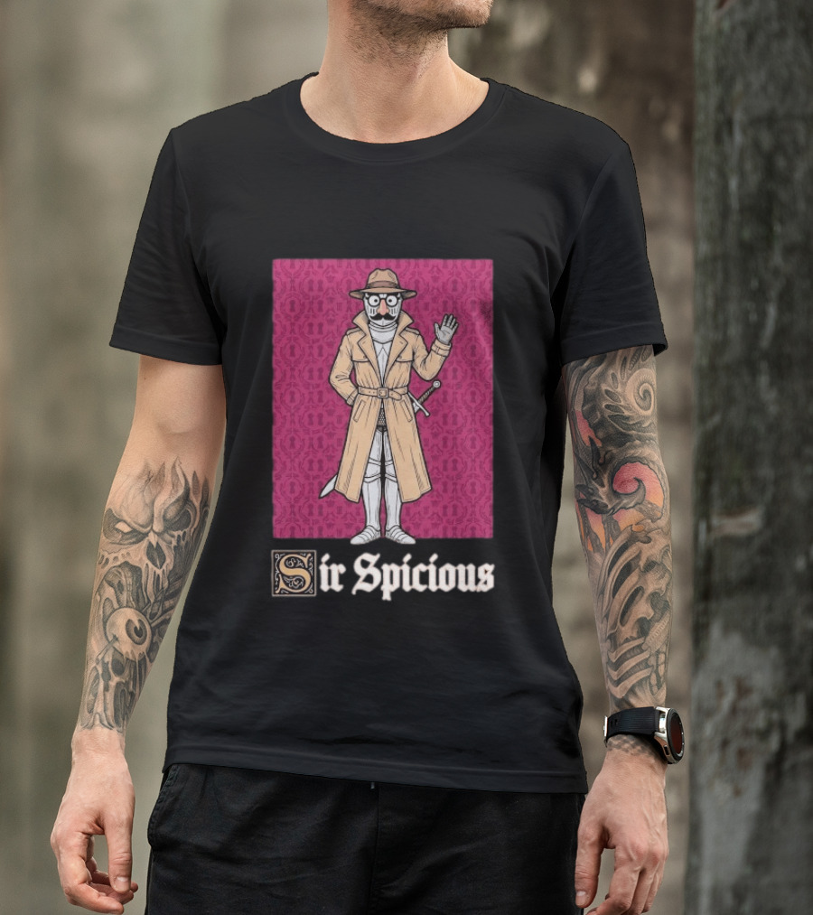 Sir Spicious Knight Detective In Trench Coat And Hat T-Shirt