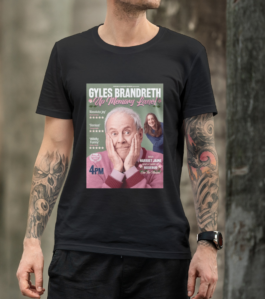 Bound & Gassed Comedy Gyles Brandreth Up Memory Lane Harriet Jaine Rosebud 4PM Cue The Music T-Shirt