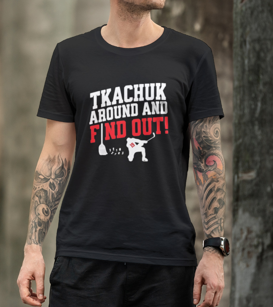 Tkachuk Around And Find Out 19 Hockey Player Silhouette Broom T-Shirt