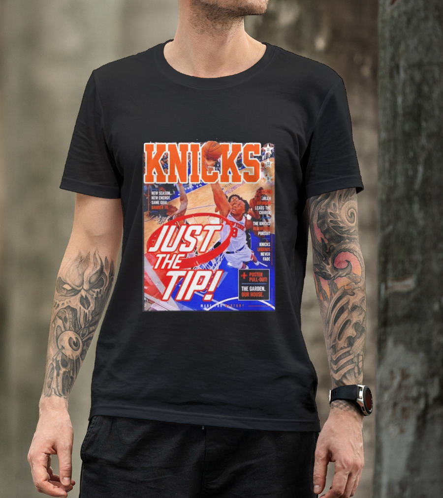 New York Knicks Just The Tip Brunson Leads The Charge Madison Square Garden T-Shirt
