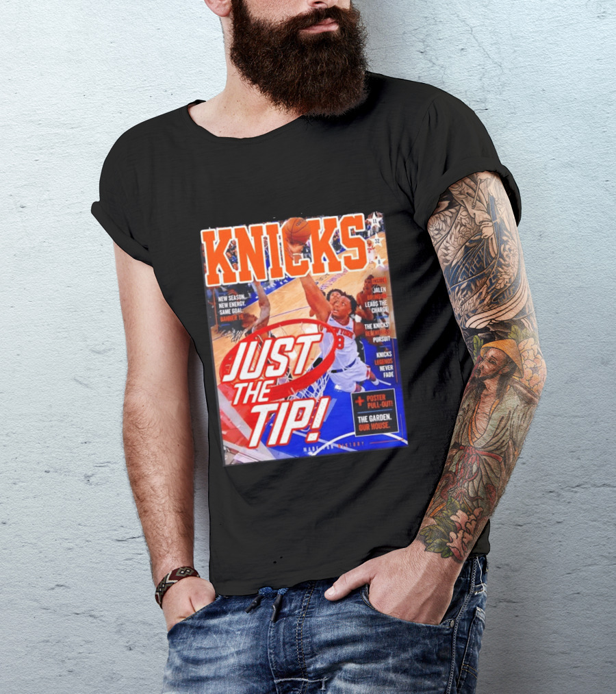 New York Knicks Just The Tip Brunson Leads The Charge Madison Square Garden T-Shirt