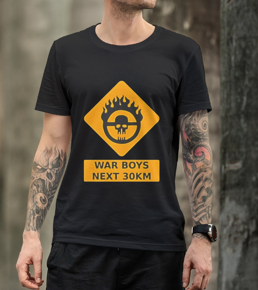Mad Max War Boys Next 30km Skull Flame Sign T-Shirt