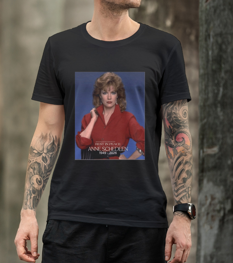 Rest In Peace Anne Schedeen 1949 2026 T-Shirt