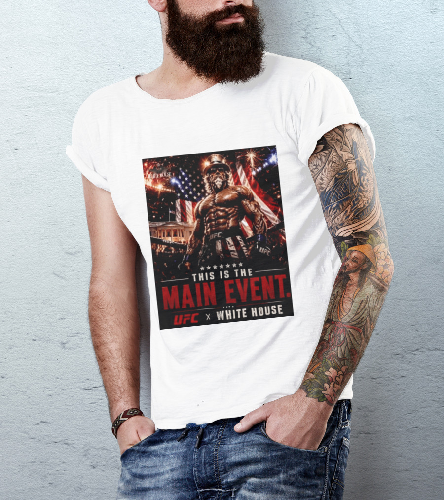 UFC X White House Uncle Sam Main Event Stars And Stripes T-Shirt