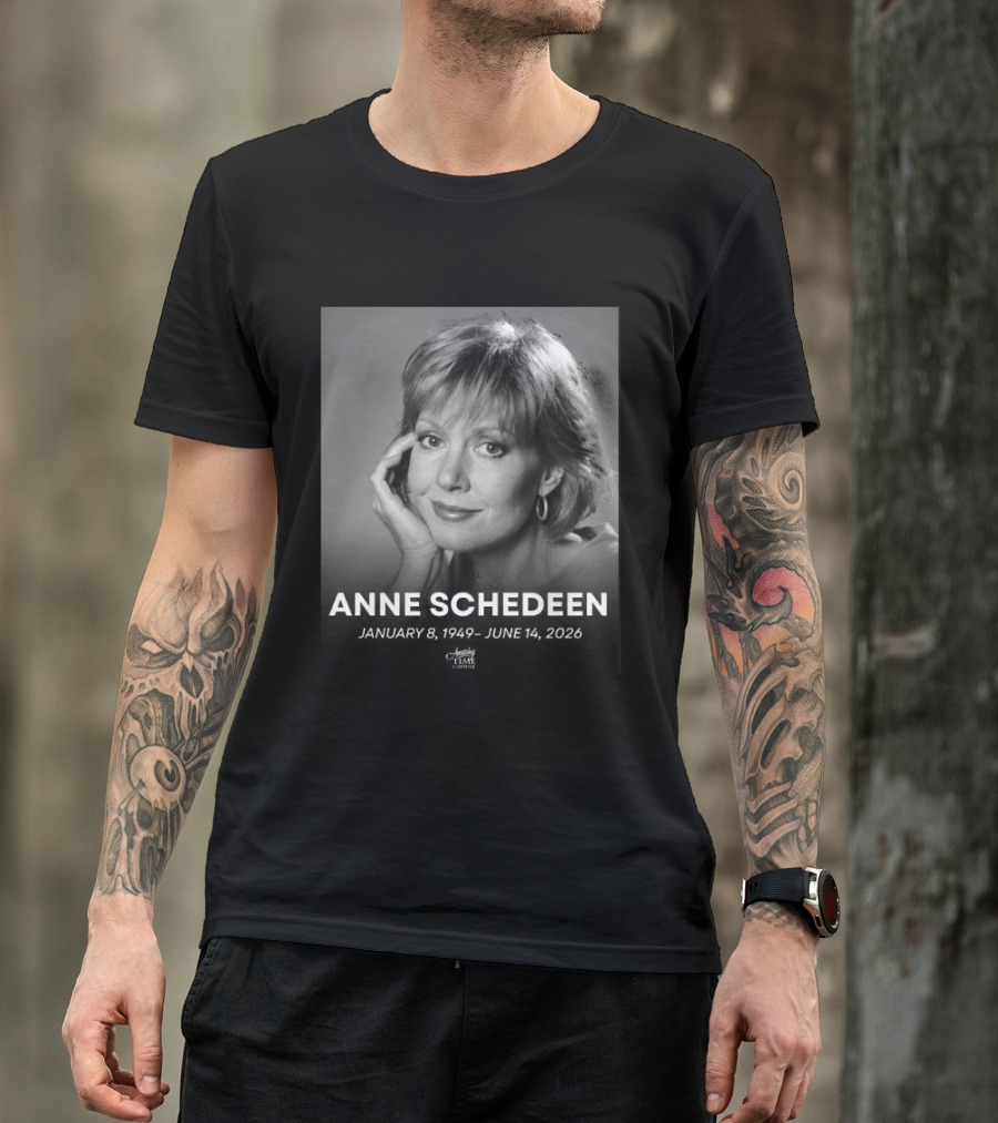 Anne Schedeen January 8 1949 June 14 2026 America Time Capsule T-Shirt