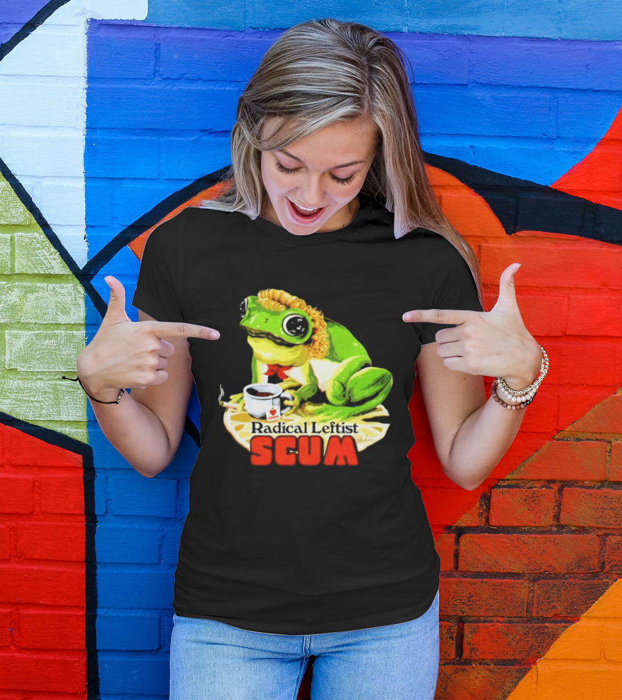 Radical Leftist Scum Frog Holding Cup And Cigar T-Shirt