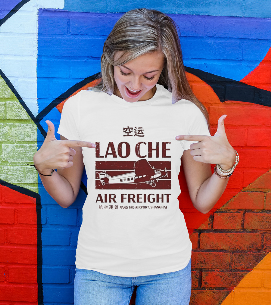Lao Che Air Freight Nang Tao Airport Shanghai Indiana Jones Temple Of Doom T-Shirt