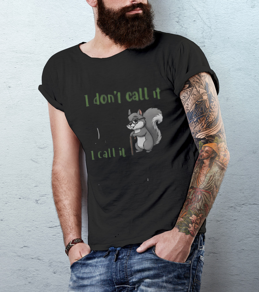 I Don't Call It Getting Old I Call It Outliving The Warranty Squirrel T-Shirt