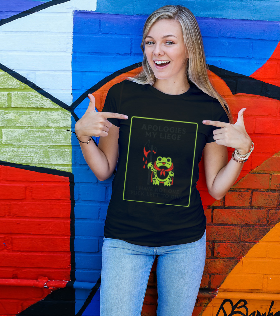 Frog Apologies My Liege I Have Not One Left To Give Medieval Humor T-Shirt