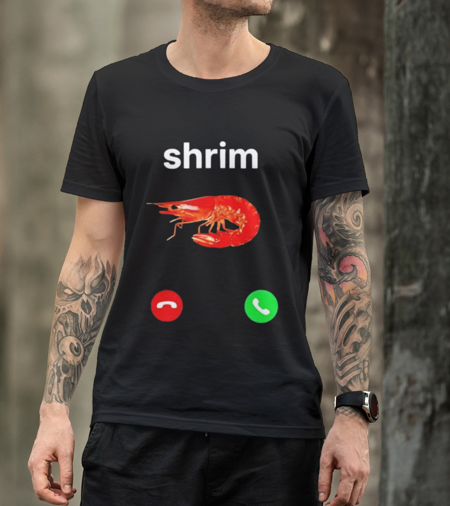 Shrim Incoming Call Screen Funny Phone Picture T-Shirt