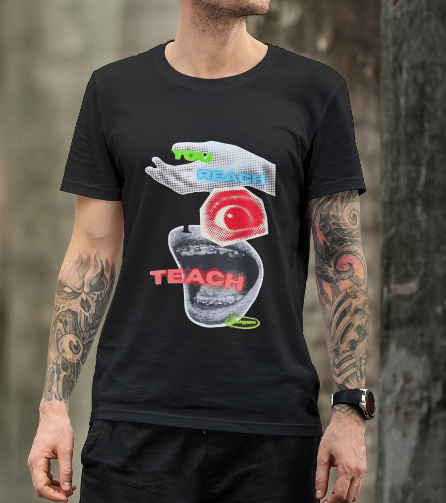 Geiger You Reach I Teach Hand Eye Mouth Collage T-Shirt