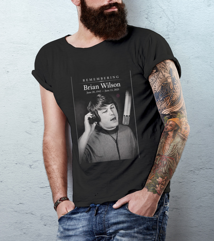 Remembering Brian Wilson June 20 1942 June 11 2025 T-Shirt