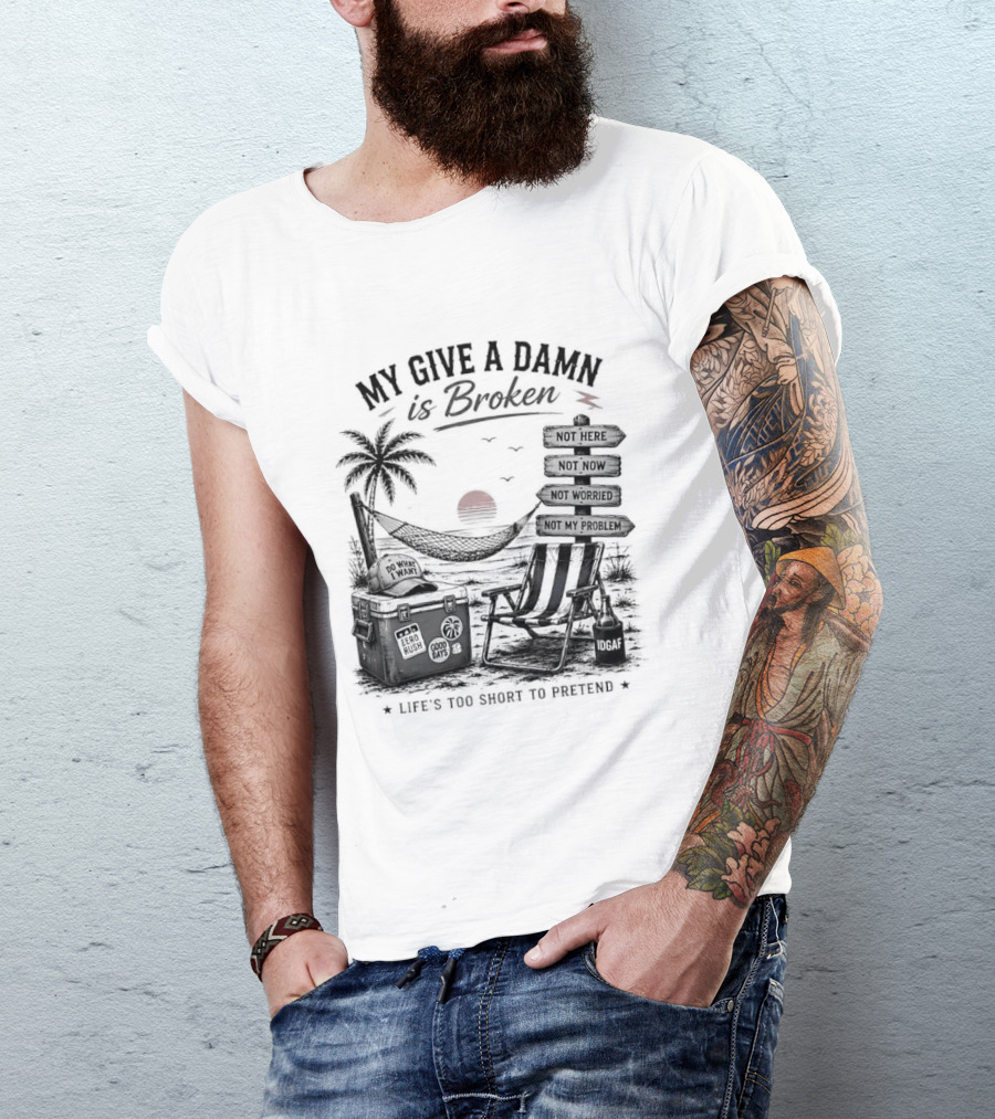 My Give A Damn Is Broken Beach Hammock Palm Trees Sunset Relaxation T-Shirt